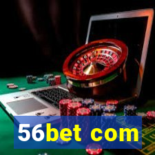 56bet com